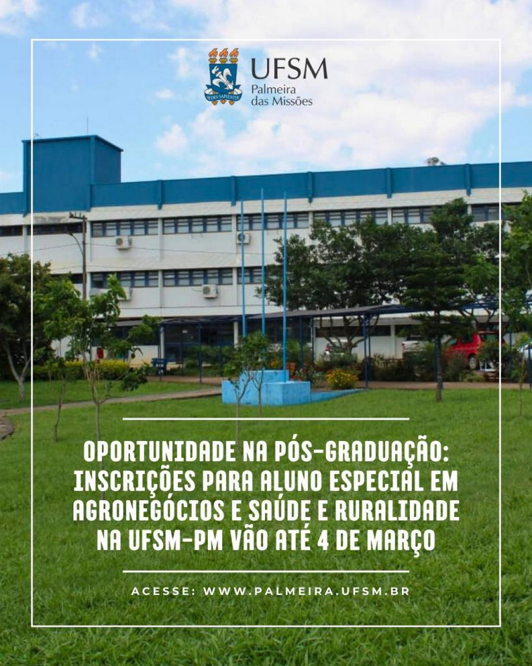 Capa Oportunidade na Pós-Graduação: Inscrições para Aluno Especial em Agronegócios e Saúde e Ruralidade na UFSM-PM vão até 4 de março